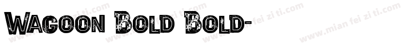 Wagoon Bold Bold字体转换